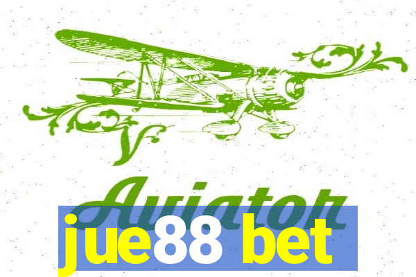 jue88 bet